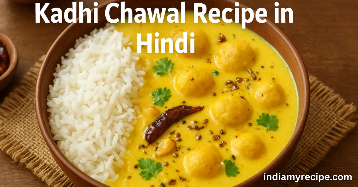 Kadhi Chawal Recipe in Hindi